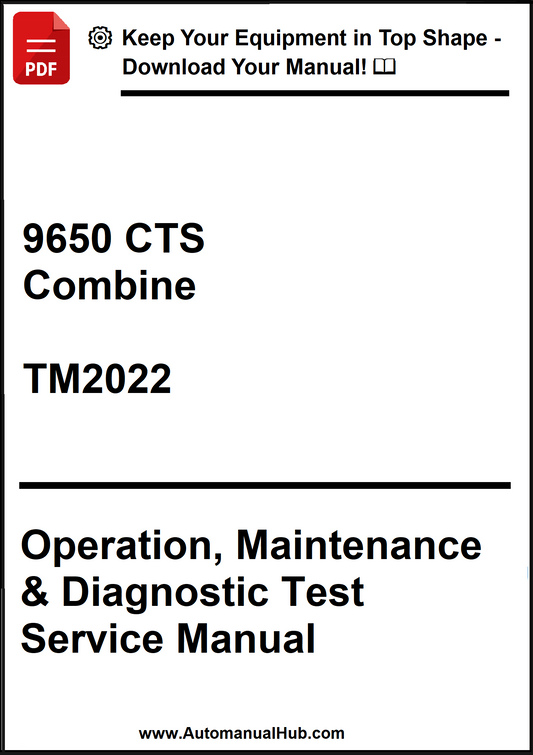 Manual cover for 9650 CTS Combine TM2022 Operation, Maintenance & Diagnostic Test Service Manual on a white background.