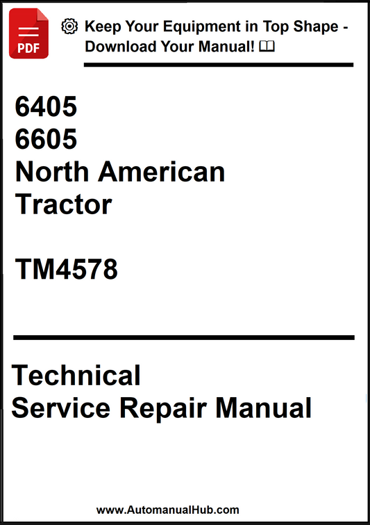 John Deere 6405 and 6605 North American Tractor Technical Service Repair Manual TM4578 - PDF