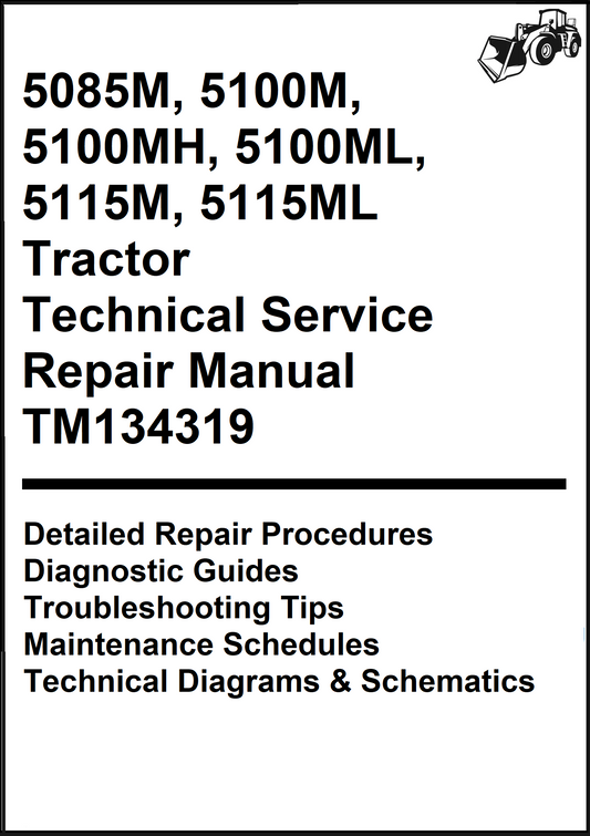 John Deere 5085M, 5100M, 5100MH, 5100ML, 5115M, 5115ML Tractor Technical Service Repair Manual TM134319 - PDF