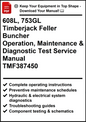 John Deere 608L, 753GL Timberjack Feller Buncher Operation, Maintenance & Diagnostic Test Service Manual TMF387450 - PDF