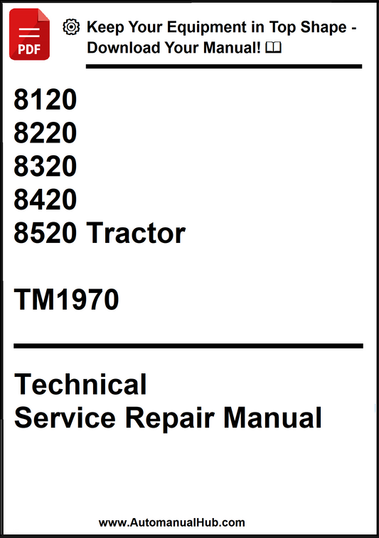 John Deere 8120, 8220, 8320, 8420, 8520 Tractor Technical Service Repair Manual TM1970 - PDF