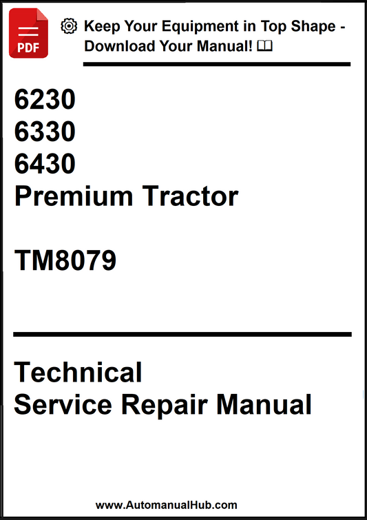 John Deere 6230, 6330, 6430 Premium Tractor Technical Service Repair Manual TM8079 - PDF
