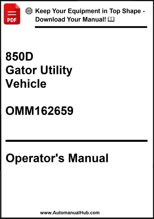 John Deere 850D Gator Utility Vehicle Operator's Manual OMM162659 - PDF
