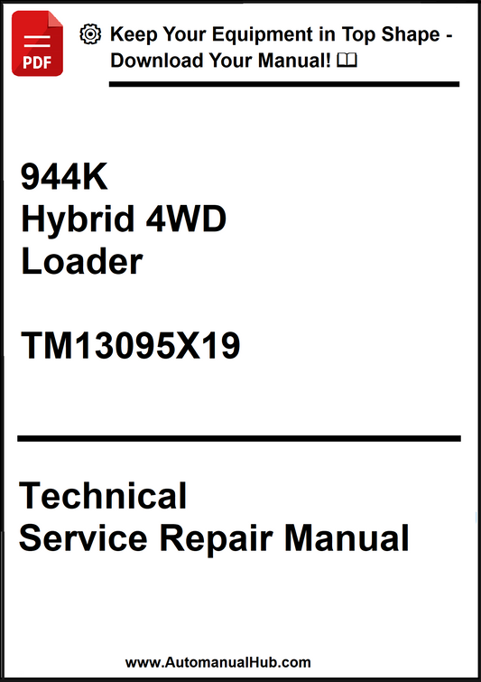 John Deere 944K Hybrid 4WD Loader Technical Service Repair Manual TM13095X19 - PDF
