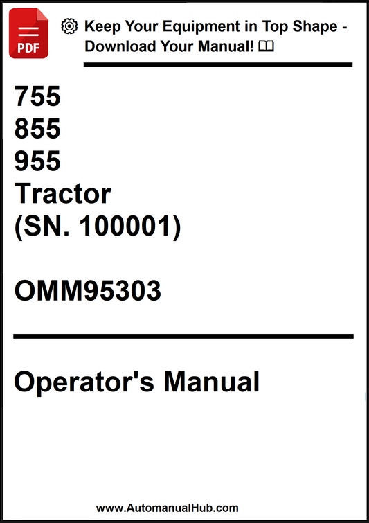 John Deere 755, 855, 955 Tractor (SN. 100001) Operator's Manual OMM95303 - PDF