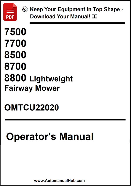 John Deere 7500, 7700, 8500, 8700, 8800 Lightweight Fairway Mower Operator's Manual OMTCU22020 - PDF
