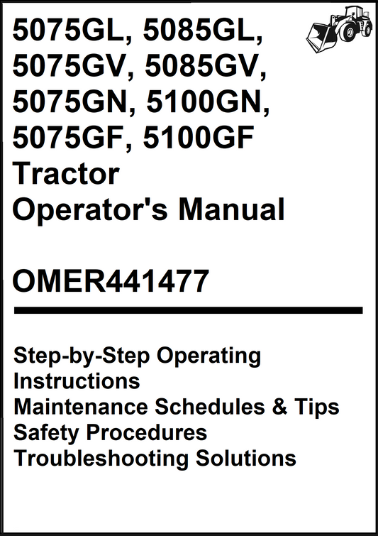John Deere 5075GL, 5085GL, 5075GV, 5085GV, 5075GN, 5100GN, 5075GF, 5100GF Tractor Operator's Manual OMER441477 - PDF