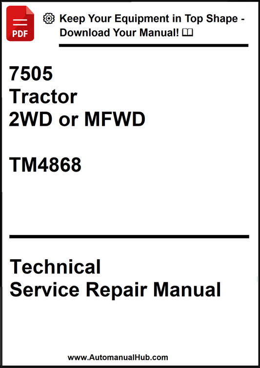 John Deere 7505 Tractor 2WD or MFWD Technical Service Repair Manual TM4868 - PDF