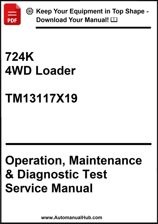 John Deere 724K 4WD Loader Operation, Maintenance & Diagnostic Test Service Manual TM13117X19 - PDF