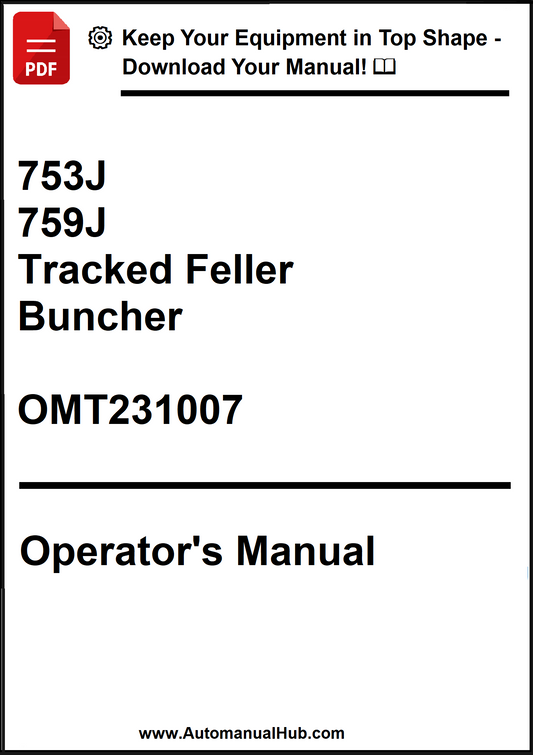 John Deere 753J and 759J Tracked Feller Buncher Operator's Manual OMT231007 - PDF