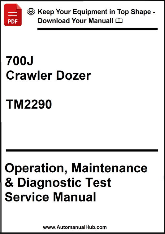 John Deere 700J Crawler Dozer Operation, Maintenance & Diagnostic Test Service Manual TM2290 - PDF