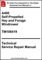 Technical service repair manual for A400 self-propelled hay and forage windrower with visible branding.