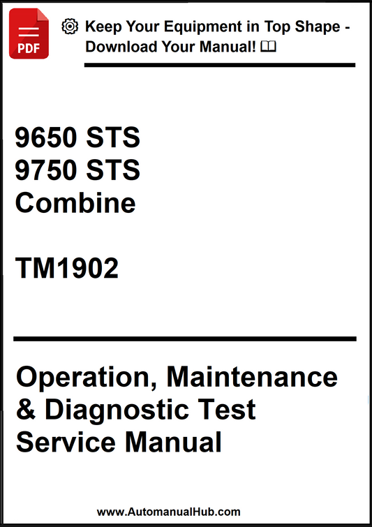 Manual cover for 9650 STS, 9750 STS Combine TM1902 Operation, Maintenance & Diagnostic Test Service Manual.