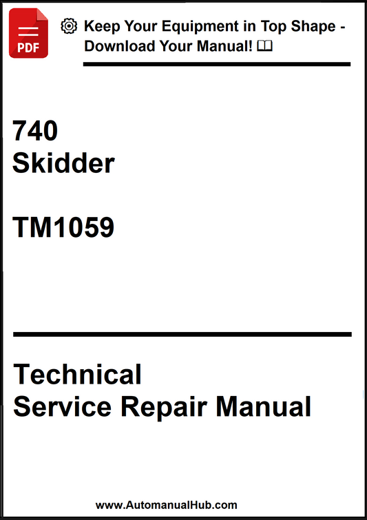 John Deere 740 Skidder Technical Service Repair Manual TM1059 - PDF