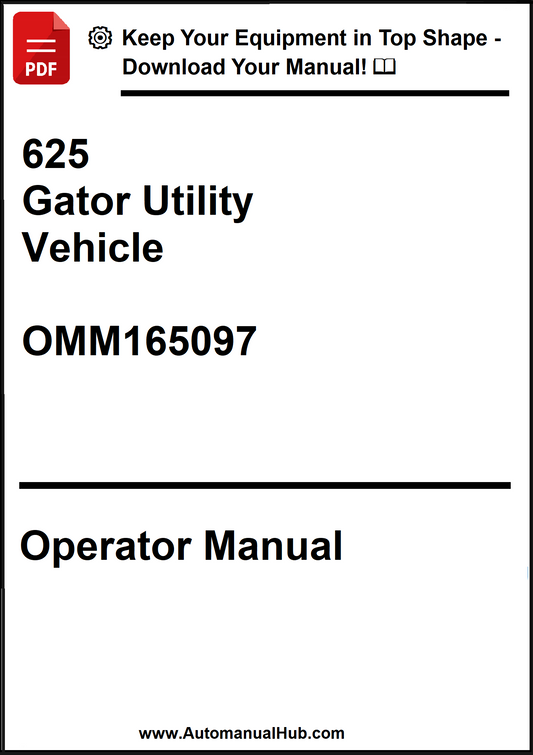 John Deere 625 Gator Utility Vehicle Operator's Manual OMM165097 - PDF