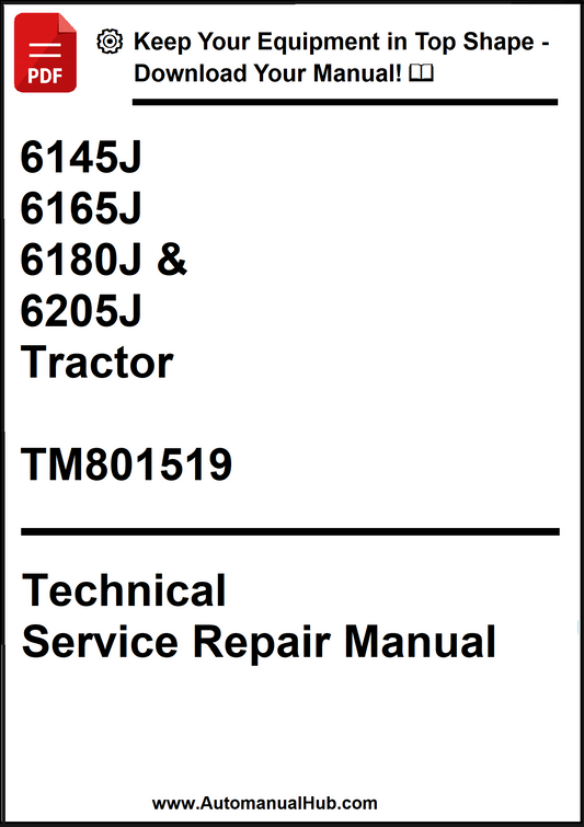 John Deere 6145J, 6165J, 6180J & 6205J Tractor Technical Service Repair Manual TM801519 - PDF