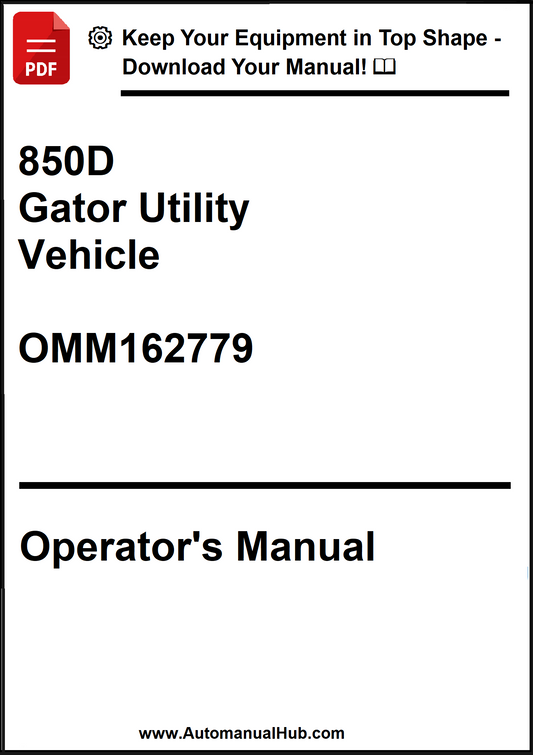 John Deere 850D Gator Utility Vehicle Operator's Manual OMM162779 - PDF