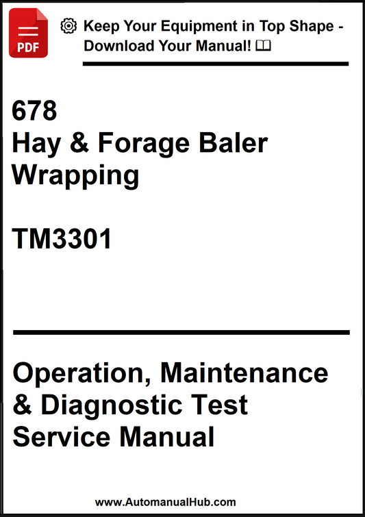 John Deere 678 Hay & Forage Baler Wrapping Operation, Maintenance & Diagnostic Test Service Manual TM3301 - PDF