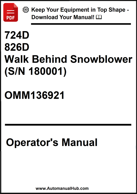 John Deere 724D, 826D Walk Behind Snowblower (S/N 180001) Operator's Manual OMM136921  - PDF