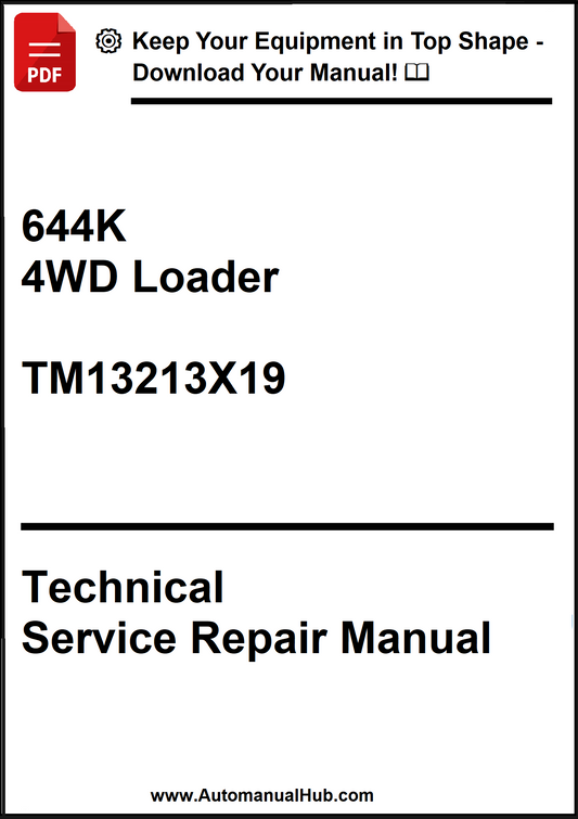 John Deere 644K 4WD Loader Technical Service Repair Manual TM13213X19 -  PDF