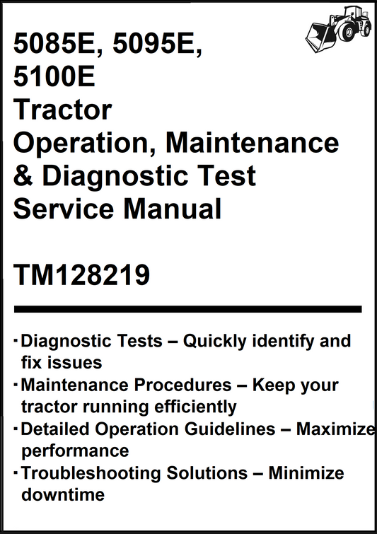 John Deere 5085E, 5095E, 5100E Tractor Operation, Maintenance & Diagnostic Test Service Manual TM128219 - PDF