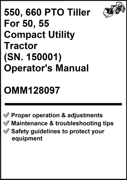 John Deere 550, 660 PTO Tiller For 50, 55 Series Compact Utility Tractor (SN. 150001) Operator's Manual OMM128097 - PDF