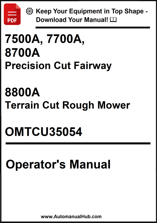 John Deere 7500A, 7700A, 8700A Precision Cut Fairway, 8800A Terrain Cut Rough Mower Operator's Manual OMTCU35054 - PDF