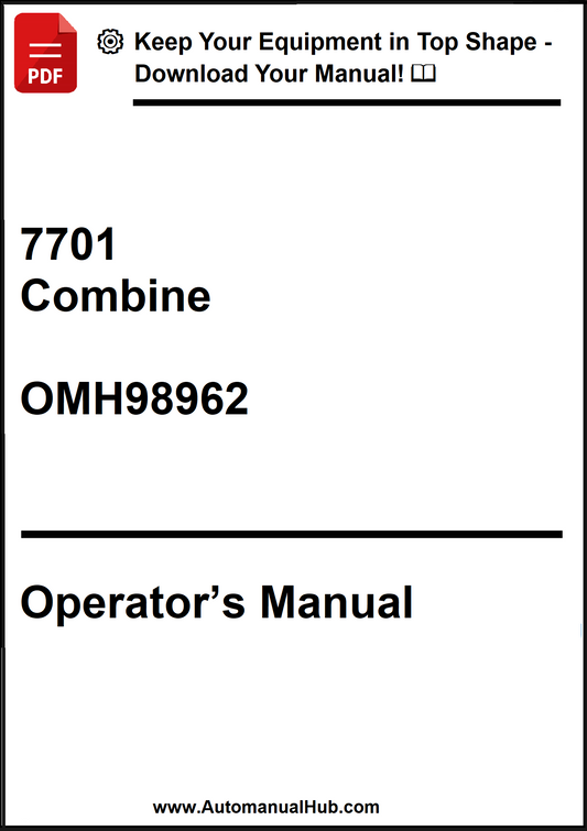 John Deere 7701 Combine Operator’s Manual OMH98962 - PDF