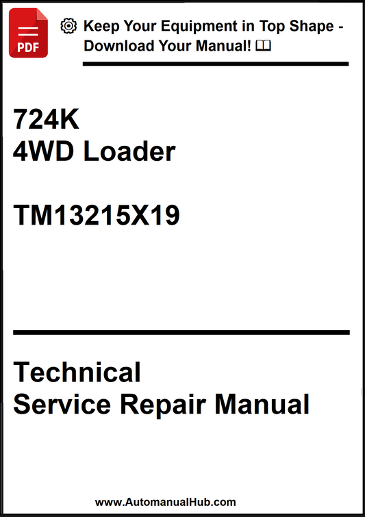 John Deere 724K 4WD Loader Technical Service Repair Manual TM13215X19 - PDF