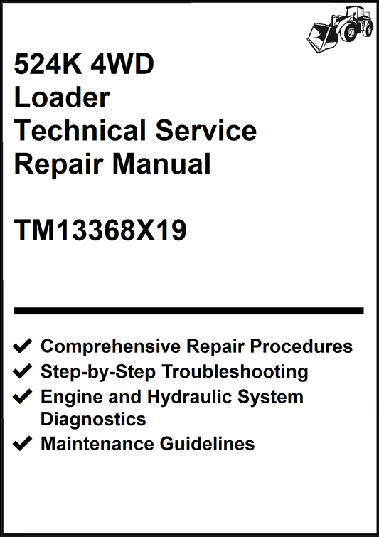 John Deere 524K 4WD Loader Technical Service Repair Manual TM13368X19 - PDF