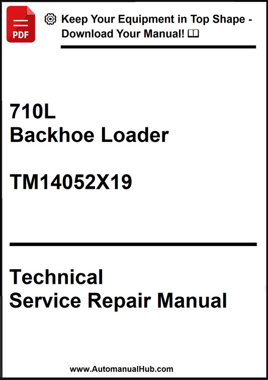 John Deere 710L Backhoe Loader Technical Service Repair Manual TM14052X19 - PDF
