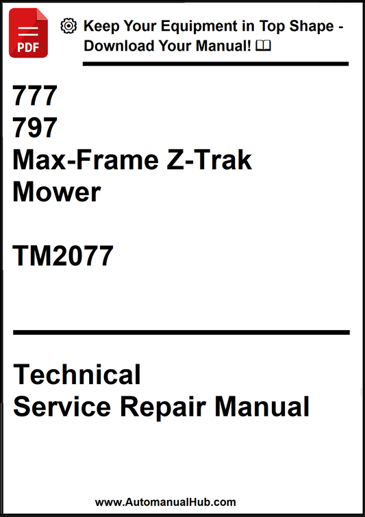 John Deere 777, 797 Max-Frame Z-Trak Mower Technical Service Repair Manual TM2077 - PDF