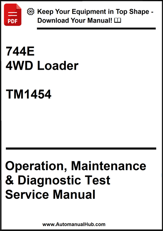 John Deere 744E 4WD Loader Operation, Maintenance & Diagnostic Test Service Manual TM1454 - PDF