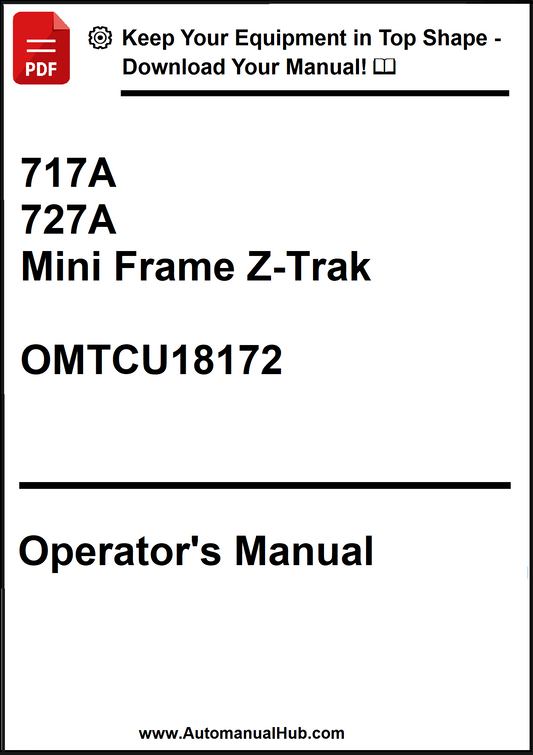 John Deere 717A, 727A Mini Frame Z-Trak Operator's Manual OMTCU18172 - PDF