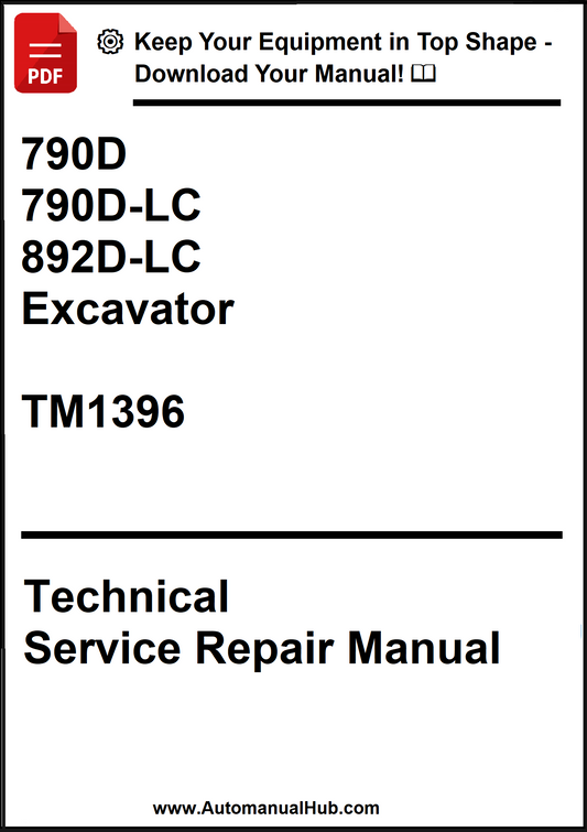 John Deere 790D, 790D-LC and 892D-LC Excavator Technical Service Repair Manual TM1396 - PDF