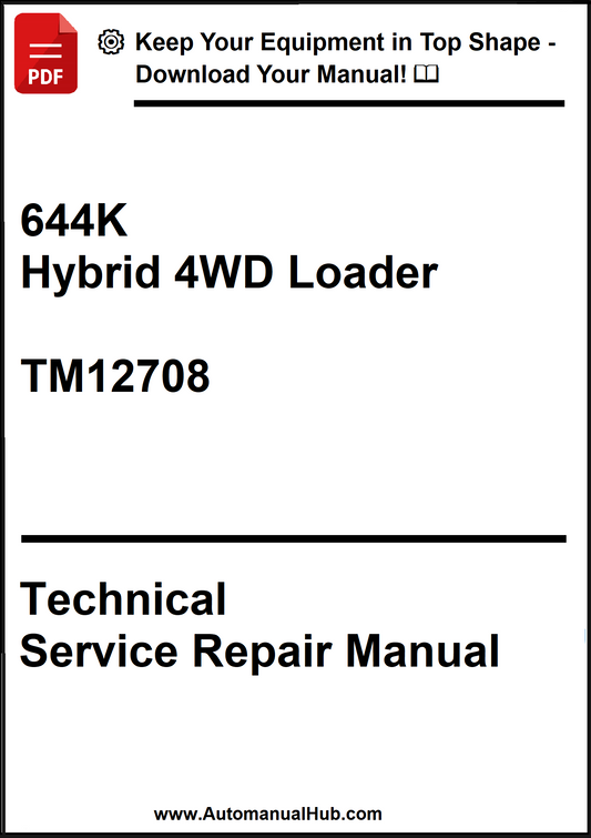 John Deere 644K Hybrid 4WD Loader Technical Service Repair Manual TM12708 - PDF