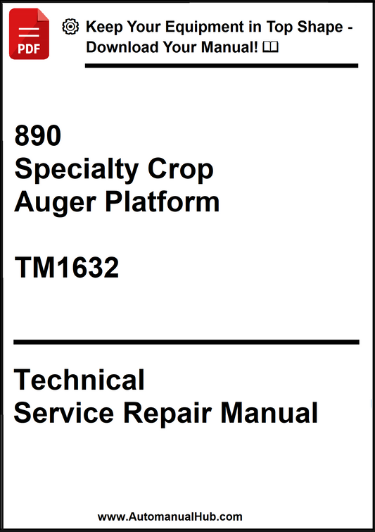 John Deere 890 Specialty Crop Auger Platform Technical Service Repair Manual TM1632 - PDF