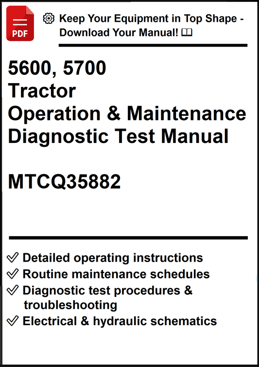 John Deere 5600, 5700 Tractor Operation & Maintenance Diagnostic Test Manual MTCQ35882 - PDF