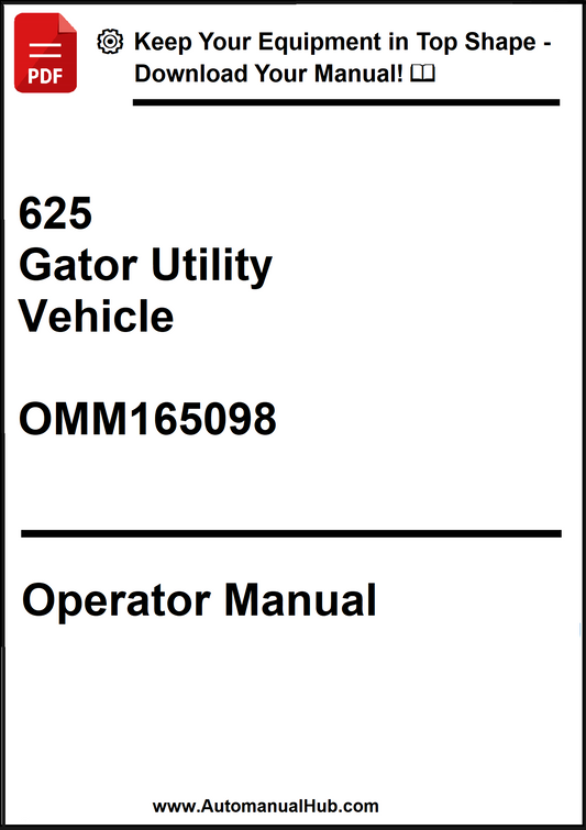 John Deere 625 Gator Utility Vehicle Operator's Manual OMM165098 - PDF
