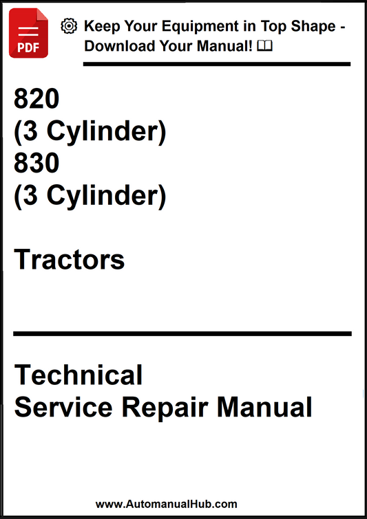 John Deere 820 (3 Cylinder), 830 (3 Cylinder) Tractors Technical Service Repair Manual - PDF