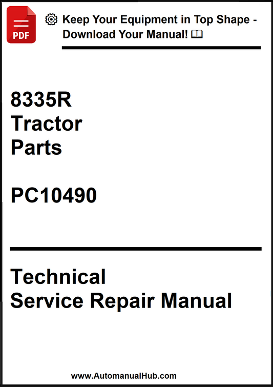 John Deere 8335R Tractor Parts Technical Service Repair Manual PC10490 - PDF