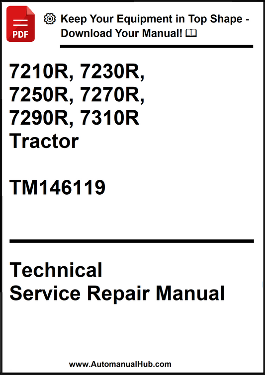 John Deere 7210R, 7230R, 7250R, 7270R, 7290R, 7310R Tractor Technical Service Repair Manual TM146119 - PDF