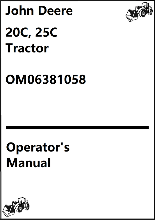 John Deere 20C, 25C Compact Utility Tractor Operator's Manual OM06381058 - PDF