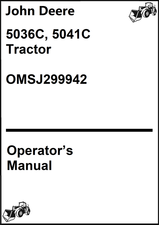 John Deere 5036C, 5041C Tractor Operator's Manual OMSJ299942 - PDF