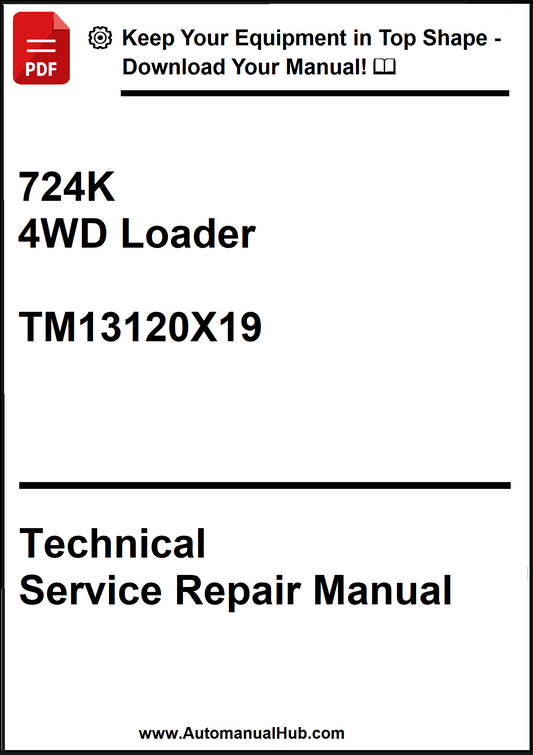 John Deere 724K 4WD Loader Technical Service Repair Manual TM13120X19 - PDF