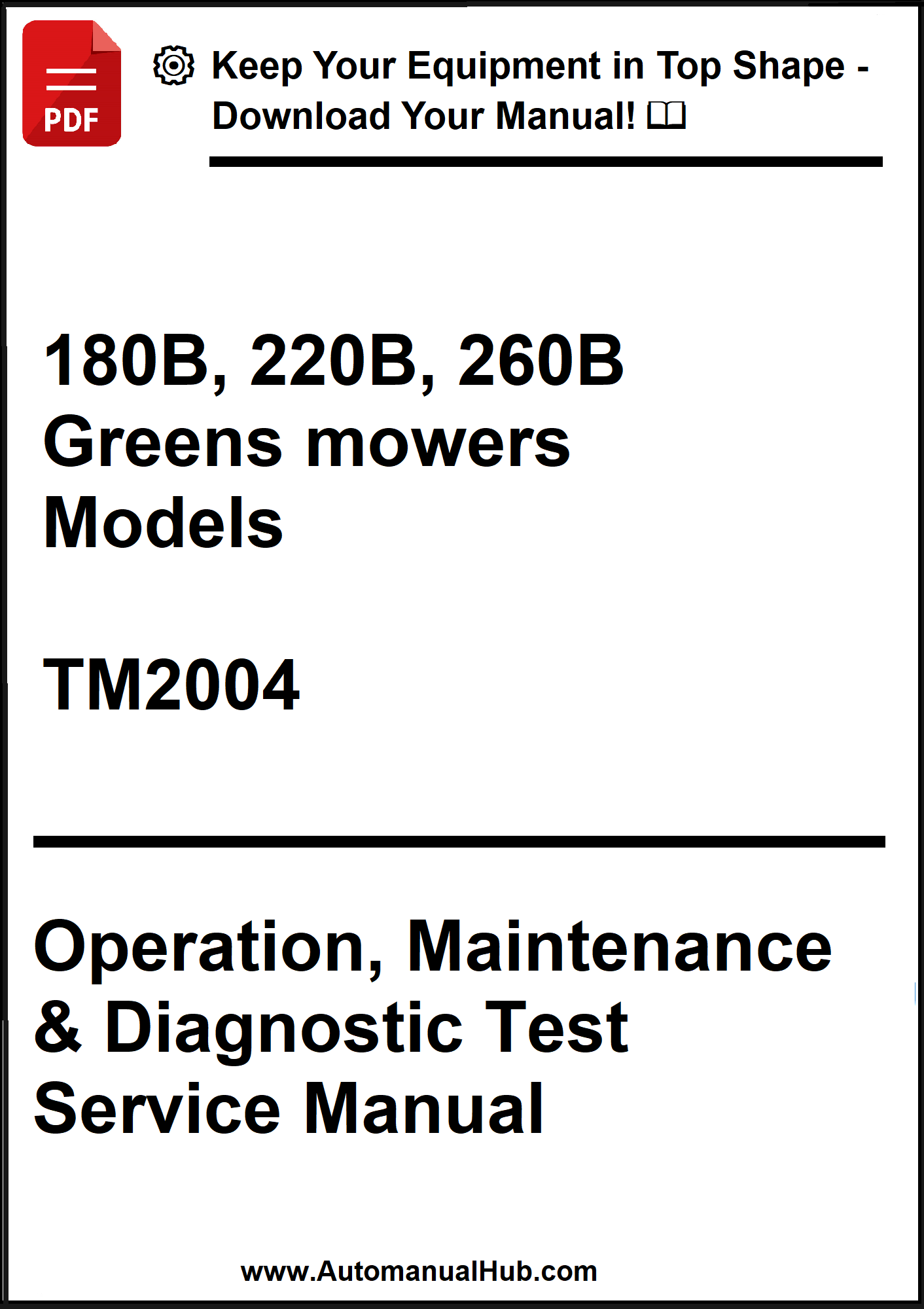 Manual cover for 180B, 220B, 260B Greens Mowers Models TM2004 with text on a white background.