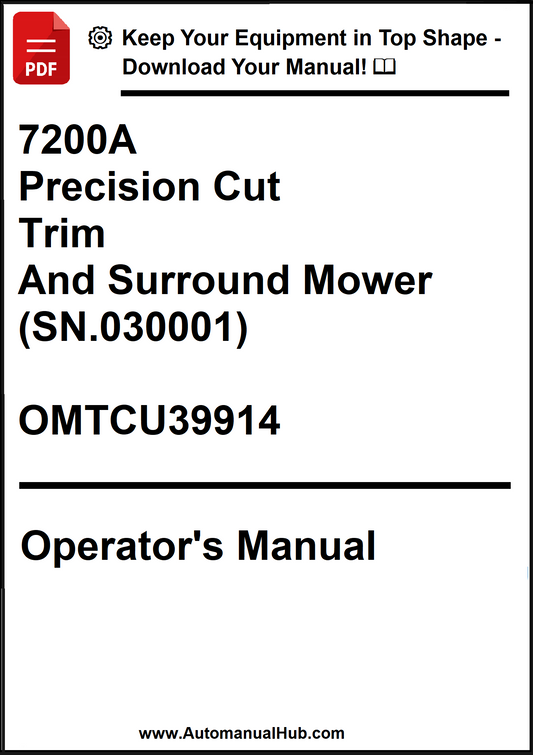 John Deere 7200A Precision Cut Trim And Surround Mower (SN.030001) Operator's Manual OMTCU39914 - PDF