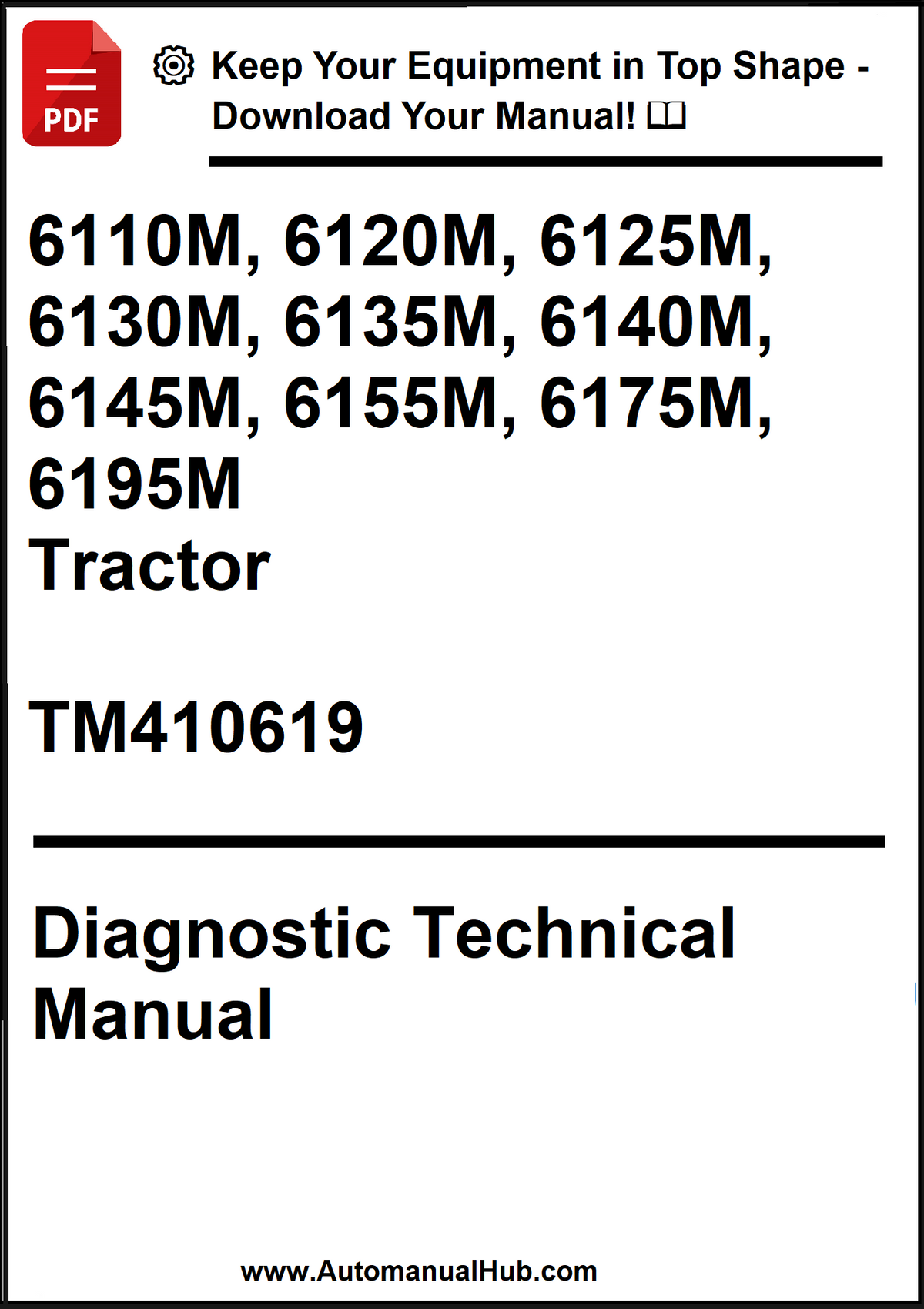 John Deere 6110M, 6120M, 6125M, 6130M, 6135M, 6140M, 6145M, 6155M, 6175M, 6195M Tractor Diagnostic Technical Manual TM410619 - PDF