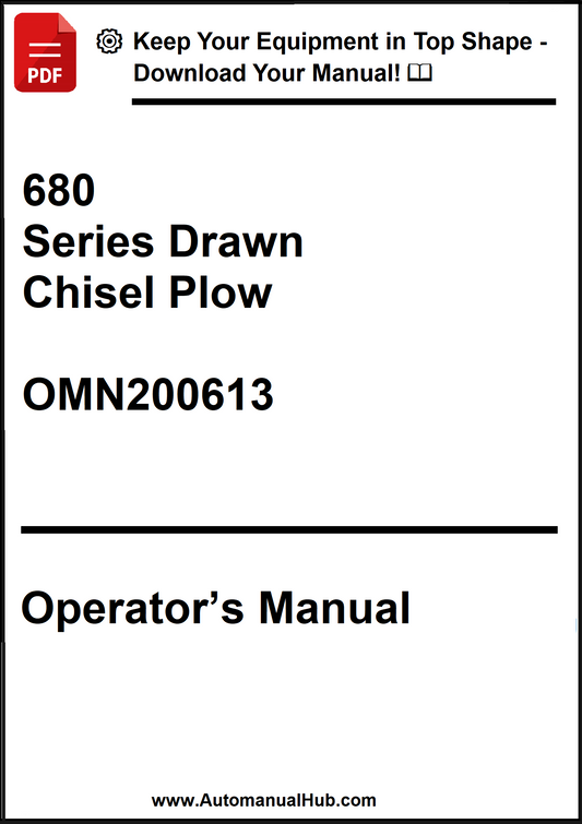 John Deere 680 Series Drawn Chisel Plow Operator’s Manual OMN200613 - PDF