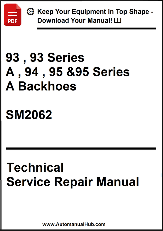 Technical service repair manual for 93, 93 Series A, 94, 95 & 95 Series A Backhoes SM2062 on a white background.